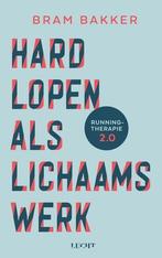 Hardlopen Als Lichaamswerk |  NIEUW | Bakker, Bram | 9789493, Boeken, Ophalen of Verzenden, Nieuw, Bakker, Bram