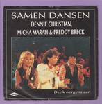 Dennie Christian, Micha Marah, Freddy Breck – Samen Dansen /, Cd's en Dvd's, Vinyl Singles, Ophalen of Verzenden, Nieuw in verpakking