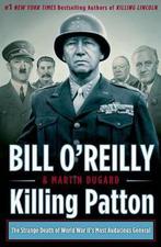 Killing Patton 9780805096682 Bill OReilly, Boeken, Verzenden, Gelezen, Bill O'Reilly