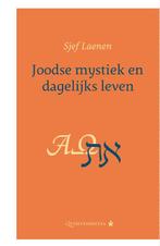 Joodse mystiek en dagelijks leven 9789079449170 Sjef Laenen, Boeken, Verzenden, Gelezen, Sjef Laenen