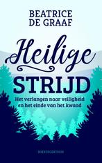 Heilige strijd 9789023950592 Beatrice de Graaf, Boeken, Verzenden, Gelezen, Beatrice de Graaf