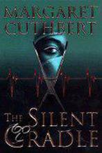 The Silent Cradle 9780671015138 Margaret Cuthbert, Boeken, Verzenden, Gelezen, Margaret Cuthbert