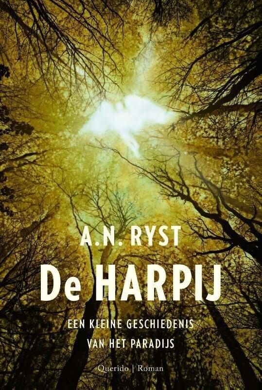 De harpij (9789021456874, A.N. Ryst), Boeken, Romans, Nieuw, Verzenden