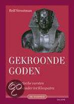 Gekroonde goden 9789053568026 Rolf Strootman, Gelezen, Rolf Strootman, Verzenden