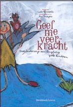Geef me veerkracht 9789058266903, Boeken, Verzenden, Gelezen