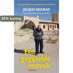 Een gegijzelde monnik 9789085287070 Jacques Mourad, Verzenden, Zo goed als nieuw, Jacques Mourad