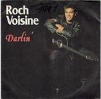 Single vinyl / 7 inch - Roch Voisine - Darlin, Cd's en Dvd's, Verzenden, Zo goed als nieuw