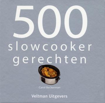 500 slowcooker recepten 9789048304417 beschikbaar voor biedingen