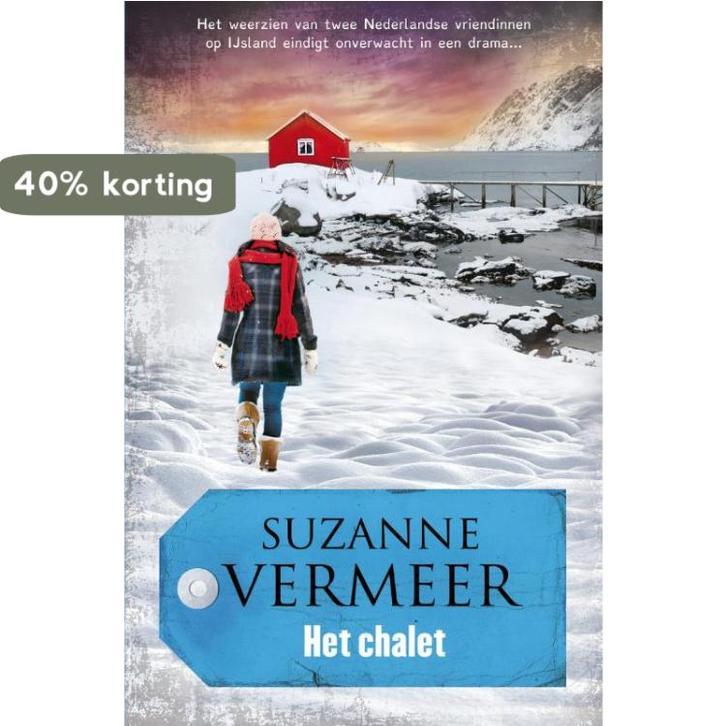Het chalet 9789400503403 Suzanne Vermeer, Boeken, Thrillers, Gelezen, Verzenden