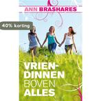 Vriendinnen boven alles 9789032514662 Ann Brashares, Boeken, Verzenden, Zo goed als nieuw, Ann Brashares