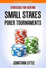 Strategies for Beating Small Stakes Poker Tournaments, Verzenden, Zo goed als nieuw, Jonathan Little