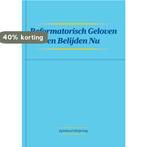 Reformatisch Geloven en Belijden Nu 9789464066227, Verzenden, Gelezen, Eginhard Meijering
