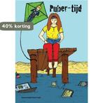 Puber-tijd 9789081901727, Verzenden, Gelezen