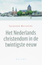 Het Nederlands christendom in de twintigste eeuw, Verzenden, Gelezen, E. Meijering