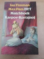 HET Matchboek Karpov-Kortsjnoj 9789029548656 Timman, Verzenden, Gelezen, Timman