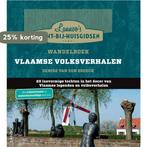 Wandelboek Vlaamse volksverhalen / Dicht-bij-huisgidsen, Verzenden, Gelezen, Denise van den Broeck