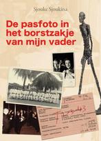 De pasfoto in het borstzakje van mijn vader 9789461550842, Verzenden, Zo goed als nieuw, Sjouke Sjoukina