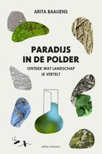 Paradijs in de polder | Arita Baaijens | 9789045036021, Zo goed als nieuw, Arita Baaijens