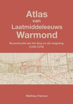 9789464929621 Atlas van Laatmiddeleeuws Warmond (3e druk), Nieuw, Mathieu Fannee, Verzenden