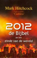 2012, De Bijbel En Het Einde Van De Wereld 9789064511332, Gelezen, [{:name=>'Mark Hitchcock', :role=>'A01'}, {:name=>'Carla de Laat', :role=>'B06'}]