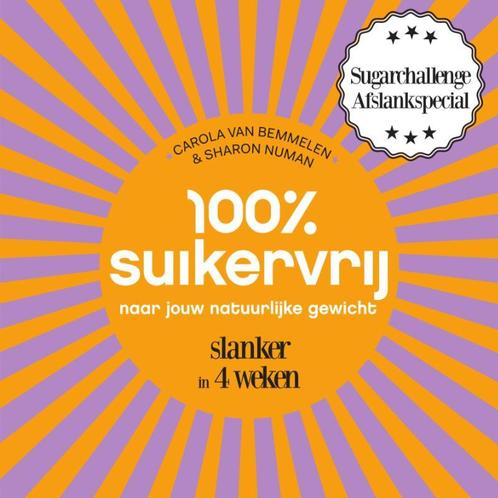 100% suikervrij naar jouw natuurlijke gewicht / 100%, Boeken, Kookboeken, Gelezen, Verzenden