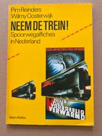 Affichekunst - Spoorwegaffiches in Nederland 1840-1970, Verzamelen, Spoorwegen en Tramwegen, Ophalen of Verzenden, Gebruikt, Trein