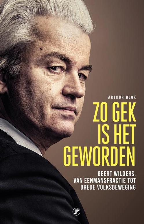 Zo gek is het geworden 9789089756329 Arthur Blok, Boeken, Overige Boeken, Gelezen, Verzenden
