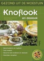 Gezond uit de moestuin - Knoflook en daslook 9789044703917, Verzenden, Gelezen, C. Boss