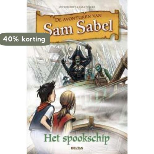 De avonturen van Sam Sabel Het spookschip 9789044737530, Boeken, Kinderboeken | Jeugd | 10 tot 12 jaar, Zo goed als nieuw, Verzenden