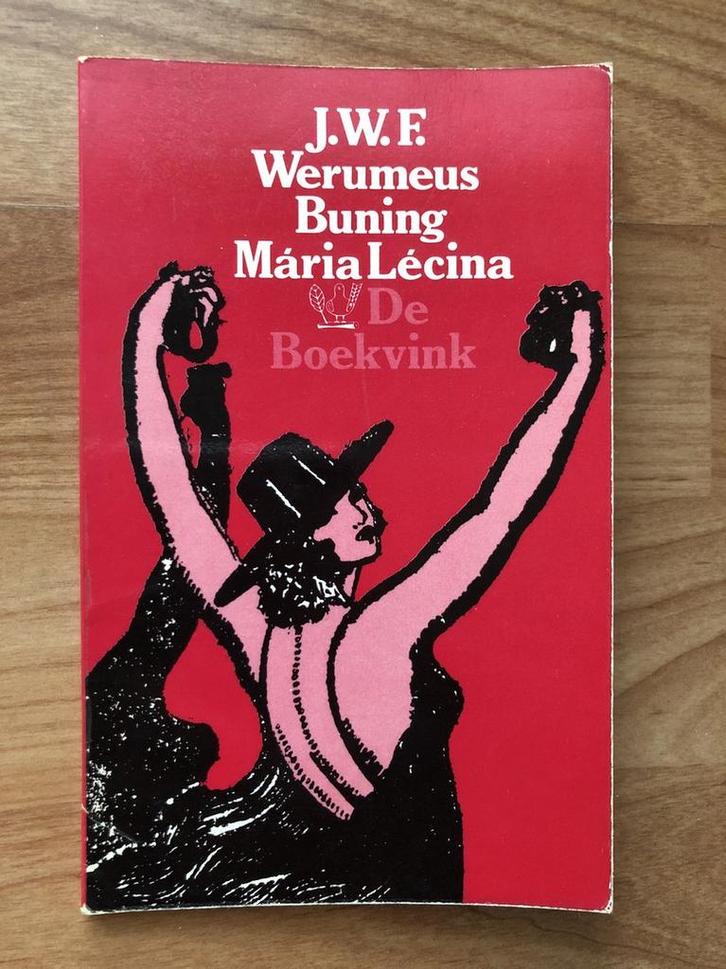 Mária Lécina / De boekvink 9789021440613 Werumeus Buning, Boeken, Gedichten en Poëzie, Gelezen, Verzenden