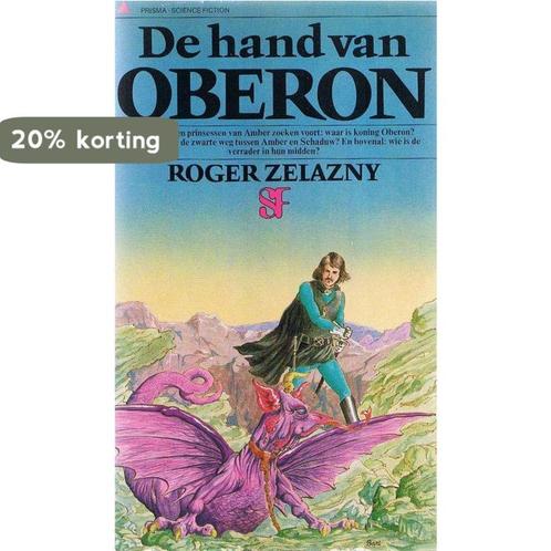 Hand van oberon 9789027409461 R. Zelazny, Boeken, Overige Boeken, Gelezen, Verzenden