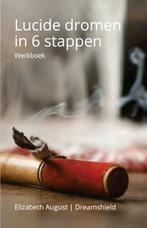 Lucide dromen in 6 stappen | 9789491728396 | Elizabeth, Boeken, Zo goed als nieuw, Elizabeth August