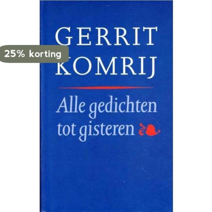 Alle gedichten tot gisteren 9789029525329 Gerrit Komrij, Boeken, Gedichten en Poëzie, Gelezen, Verzenden