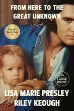 9798217014231 From Here to the Great Unknown: Oprahs Boo..., Verzenden, Nieuw, Lisa Marie Presley
