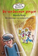 De Verdwenen Jongen 9789025842192 Nanda Roep, Boeken, Kinderboeken | Jeugd | onder 10 jaar, Gelezen, Nanda Roep, Verzenden
