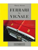 FERRARI BY VIGNALE, Nieuw, Ferrari, Author