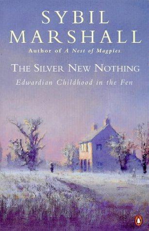 The Sil New Nothing: Edwaridan Childhood in the Fen:, Boeken, Biografieën, Gelezen, Verzenden