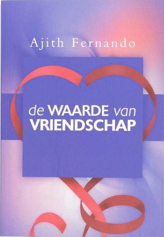 De waarde van vriendschap / Telos 9789063535261 A. Fernando, Boeken, Godsdienst en Theologie, Zo goed als nieuw, Verzenden