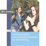 Televisiemaken 9789085062165 Joke Fictoor, Boeken, Verzenden, Zo goed als nieuw, Joke Fictoor