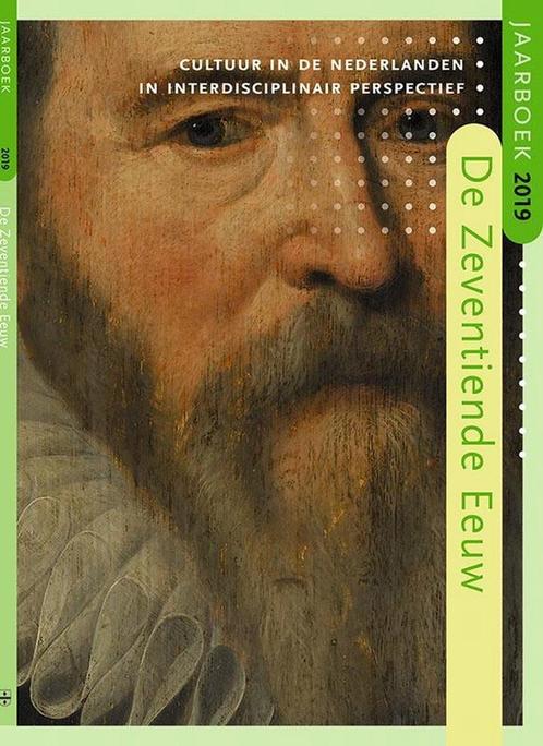 Jaarboek De Zeventiende Eeuw 2019 9789087047948 M. de Baar, Boeken, Overige Boeken, Zo goed als nieuw, Verzenden
