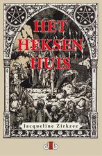 Het Heksenhuis 9789083114514 Jacqueline Zirkzee, Verzenden, Gelezen, Jacqueline Zirkzee