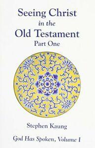Seeing Christ in the Old Testament (Part One): . Kaung, Boeken, Godsdienst en Theologie, Zo goed als nieuw, Verzenden