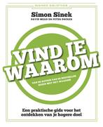 Vind je waarom / Business bibliotheek 9789047010005, Verzenden, Gelezen, Simon Sinek