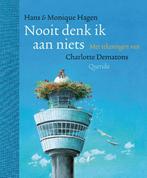 Nooit denk ik aan niets 9789045117614 Monique Hagen, Verzenden, Zo goed als nieuw, Monique Hagen