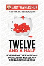 Twelve and a Half 9780063143791 Gary Vaynerchuk, Boeken, Verzenden, Zo goed als nieuw, Gary Vaynerchuk