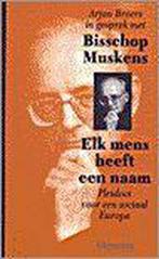 ELK MENS HEEFT EEN NAAM 9789021136806 M.P.M. Muskens, Boeken, Verzenden, Gelezen, M.P.M. Muskens