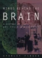 Minds Behind the Brain 9780195085716 Stanley Finger, Boeken, Verzenden, Gelezen, Stanley Finger