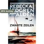 Zwarte zeilen 9789403109824 Rebecka Edgren Aldén, Verzenden, Gelezen, Rebecka Edgren Aldén