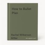 How to Bullet Plan 9780752266374 Rachel Wilkerson Miller, Verzenden, Gelezen, Rachel Wilkerson Miller