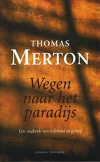 Wegen Naar Het Paradijs 9789025952372 Thomas Merton, Gelezen, Thomas Merton, Verzenden